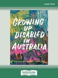 Cover image for Growing Up Disabled in Australia