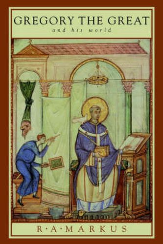 Cover image for Gregory the Great and his World