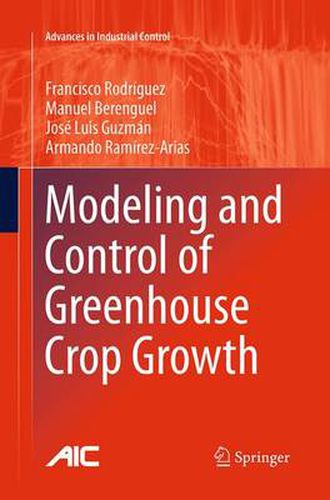 Cover image for Modeling and Control of Greenhouse Crop Growth