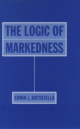 Cover image for The Logic of Markedness