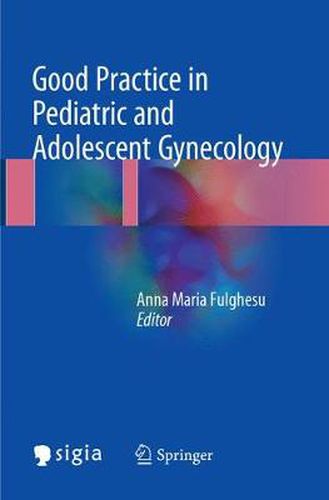 Cover image for Good Practice in Pediatric and Adolescent Gynecology
