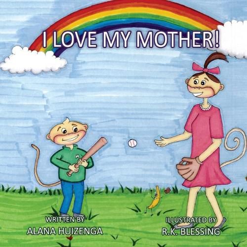 Cover image for I Love My Mother