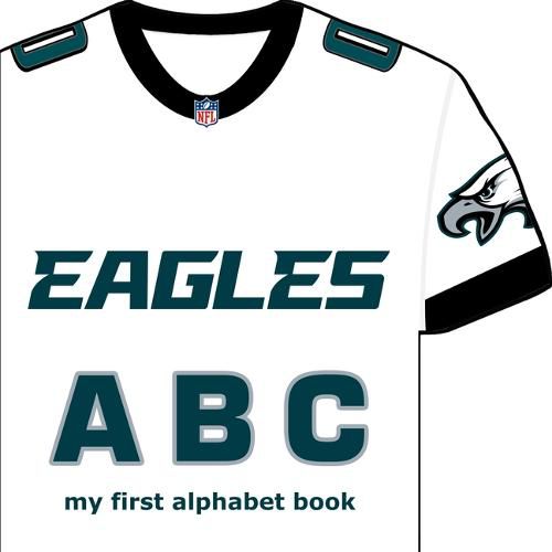 Philadelphia Eagles ABC: My First Alphabet Book