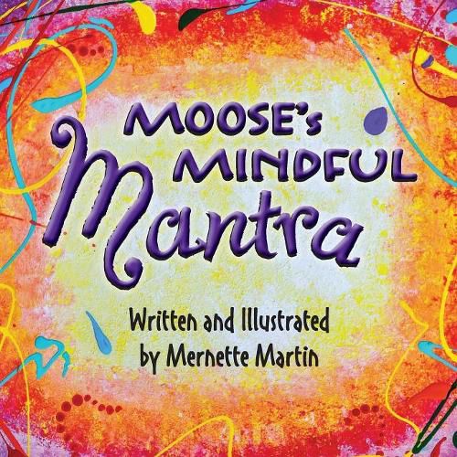 Cover image for Moose's Mindful Mantra