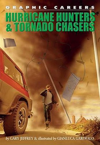 Cover image for Hurricane Hunters and Tornado Chasers