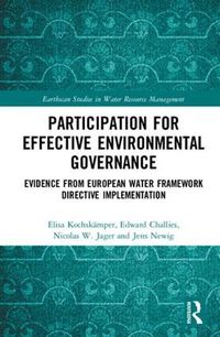 Cover image for Participation for Effective Environmental Governance: Evidence from European Water Framework Directive implementation