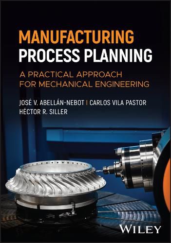 Manufacturing Process Planning