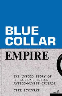 Cover image for Blue-Collar Empire