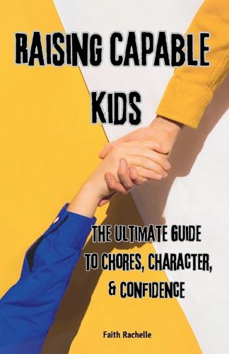 Cover image for Raising Capable Kids