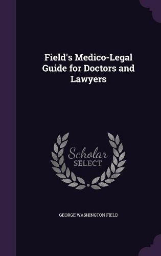 Cover image for Field's Medico-Legal Guide for Doctors and Lawyers