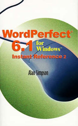 Cover image for Wordperfect 6.1 for Windows Instant Reference