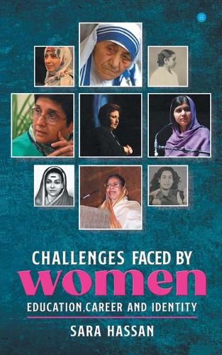 Cover image for Challenges faced by women- Education, Career and Identity.