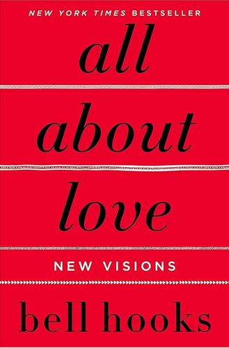 Cover image for All About Love: New Visions