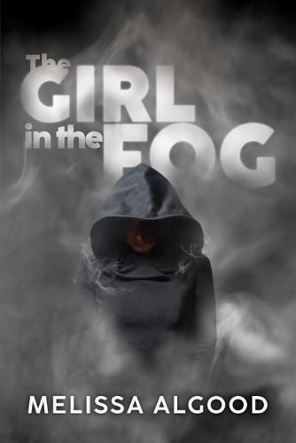 Cover image for The Girl In The Fog