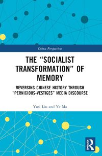 Cover image for The "Socialist Transformation" of Memory