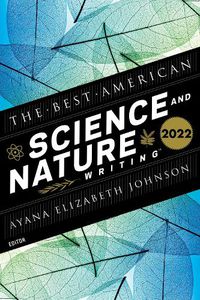 Cover image for The Best American Science And Nature Writing 2022