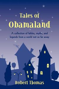 Cover image for Tales of Obamaland