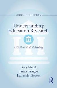 Cover image for Understanding Education Research: A Guide to Critical Reading