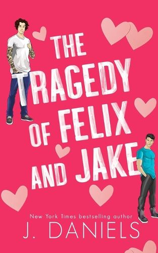 Cover image for The Tragedy of Felix & Jake (Special Edition)
