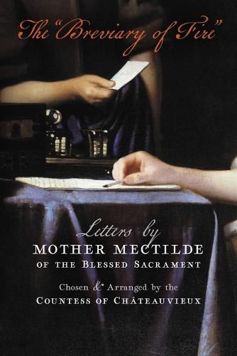 The Breviary of Fire: Letters by Mother Mectilde of the Blessed Sacrament