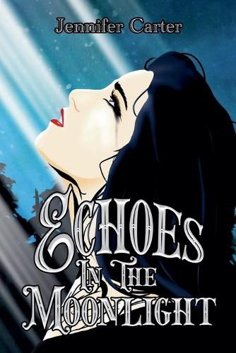 Cover image for Echoes in the Moonlight