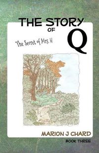 Cover image for The Story of Q - The Secret of Mrs H