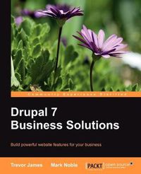 Cover image for Drupal 7 Business Solutions