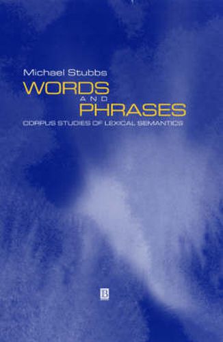 Cover image for Words and Phrases: Corpus Studies of Lexical Semantics