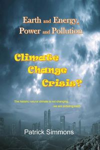 Cover image for Earth and Energy, Power and Pollution