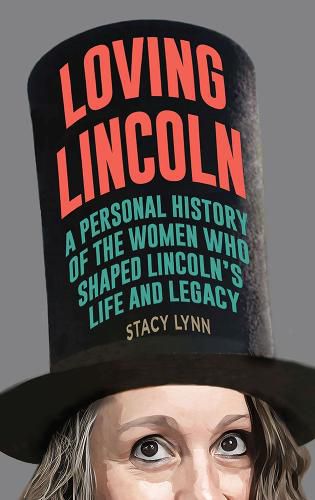 Cover image for Loving Lincoln