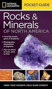 Cover image for National Geographic Pocket Guide to Rocks and Minerals of North America