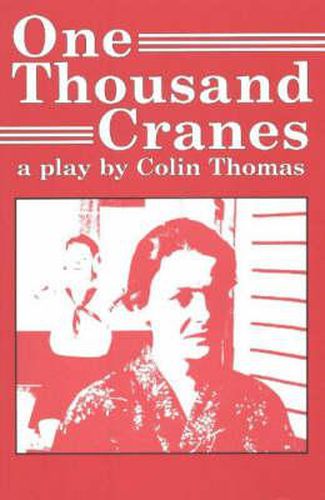 Cover image for One Thousand Cranes: A Play