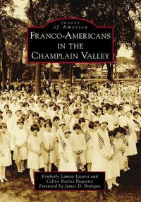 Cover image for Franco-Americans in the Champlain Valley