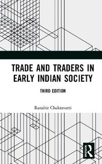 Cover image for Trade and Traders in Early Indian Society