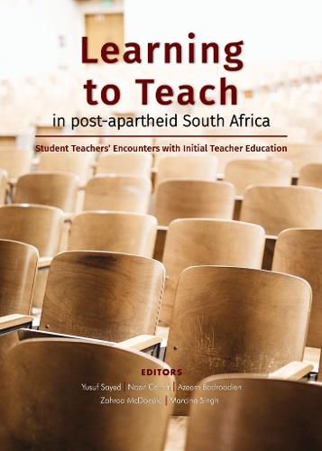 Cover image for Learning to teach in post-apartheid South Africa: Student teachers encounters with initial teacher education