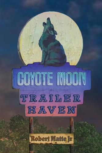 Cover image for Coyote Moon Trailer Haven