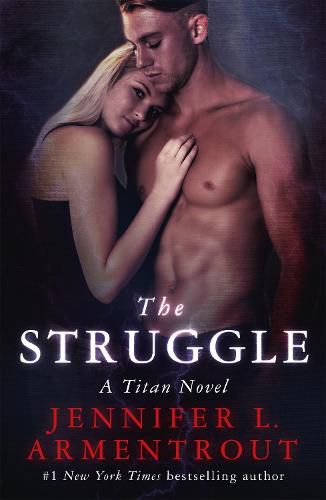 Cover image for The Struggle: The Titan Series Book 3