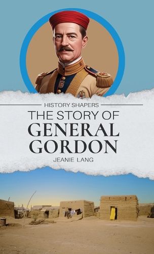 Cover image for The Story of General Gordon