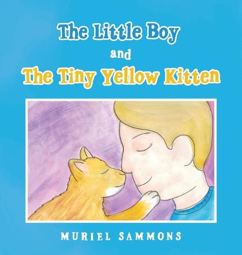 Cover image for The Little Boy and the Tiny Yellow Kitten