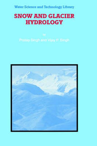 Cover image for Snow and Glacier Hydrology