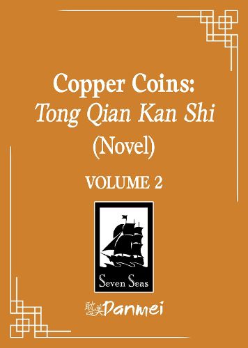 Cover image for Copper Coins: Tong Qian Kan Shi (Novel) Vol. 2