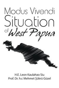 Cover image for Modus Vivendi Situation of West Papua