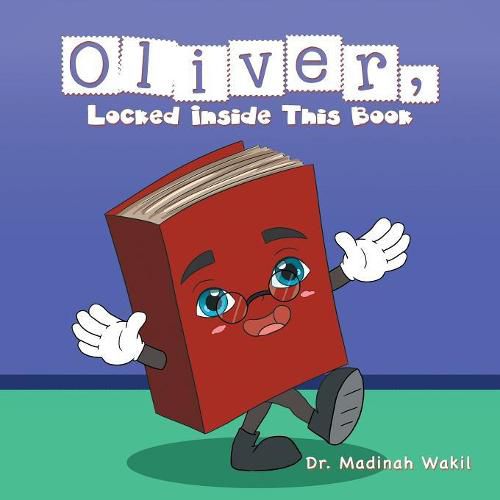 Cover image for Oliver, Locked Inside This Book