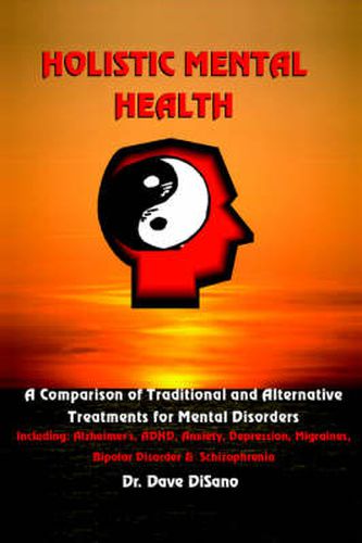 Cover image for Holistic Mental Health: A Comparison of Traditional and Alternative Treatments for Mental Disorders