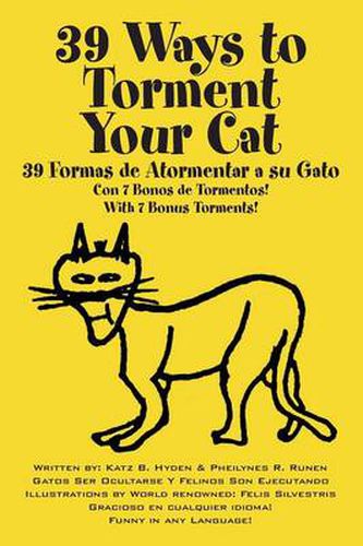 Cover image for 39 Ways to Torment Your Cat: Funny in Any Language