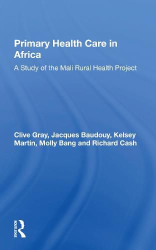 Primary Health Care in Africa: A Study of the Mali Rural Health Project