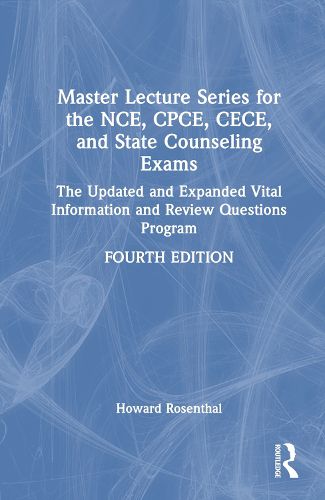 Master Lecture Series for the NCE, CPCE, CECE, and State Counseling Exams