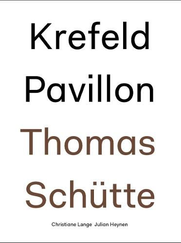 Thomas Schutte: Krefeld Pavillon