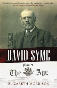 Cover image for David Syme: Man of the Age