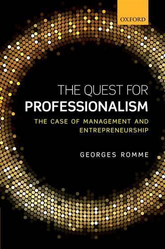 Cover image for The Quest for Professionalism: The Case of Management and Entrepreneurship